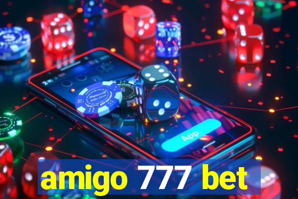 amigo 777 bet